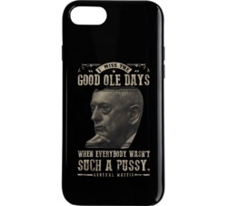 Good Ole Days - General Mattis Phone Case 34272205