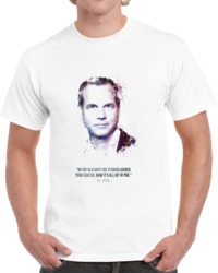 The Legendary Bill Paxton And His Quote. T Shirt 35722311