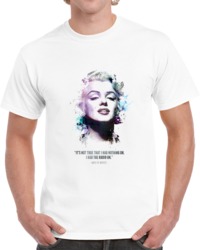 Iconic Marilyn Monroe And Her Quote. T Shirt 35722327