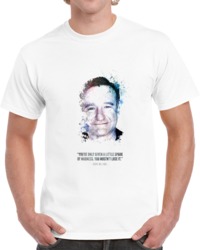 Legendary Robin Williams And His Quote. T Shirt 35722342