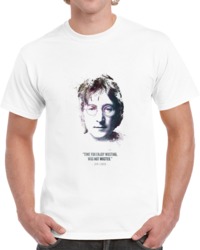 The Legendary John Lennon And His Quote. T Shirt 35722434