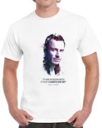 The Legendary Michael Fassbender And His Quote. T Shirt 35722451