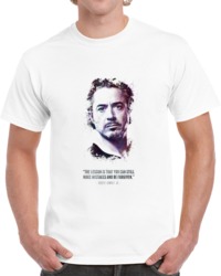 The Legendary Robert Downey Jr. And His Quote. T Shirt 35722474