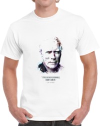 Clint Eastwood And His Quote T Shirt 35722476