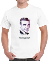 The Legendary Sean Connery And His Quote. T Shirt 35722491
