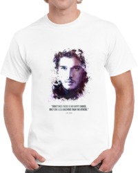 The Legendary Jon Snow And His Quote. T Shirt 35722496