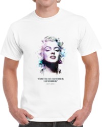 Iconic Marilyn Monroe And Her Quote T Shirt 35722505