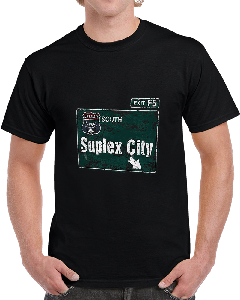 Brock Lesnar Suplex City T Shirt Brock Lesnar Suplex City T Shirt