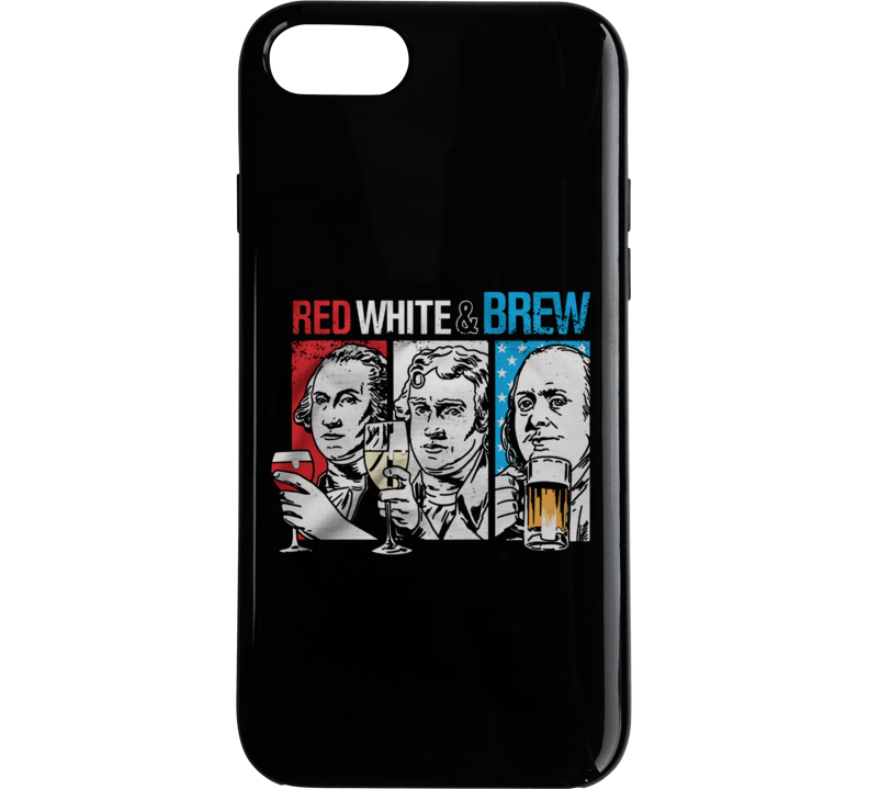 Red, White & Brew Phone Case Red, White & Brew Phone Case