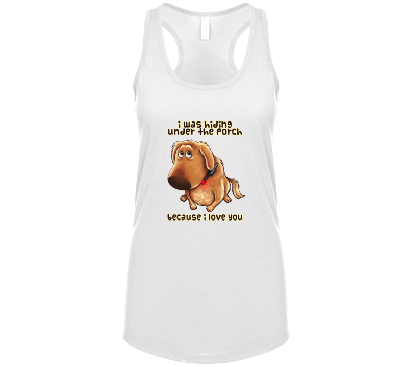 Because I Love You   Ladies Ladies Tank Top