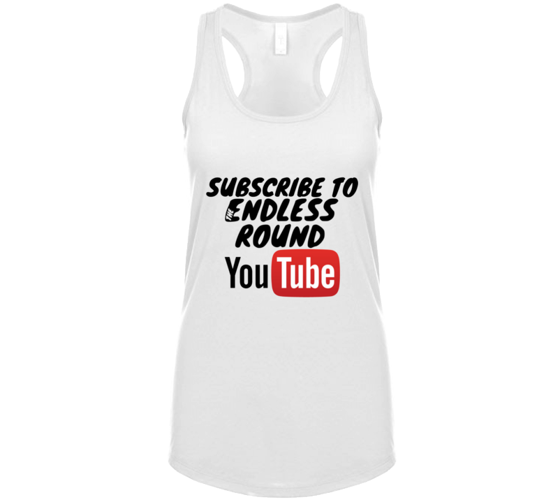 The Endlessround On Y Ladies Ladies Tank Top