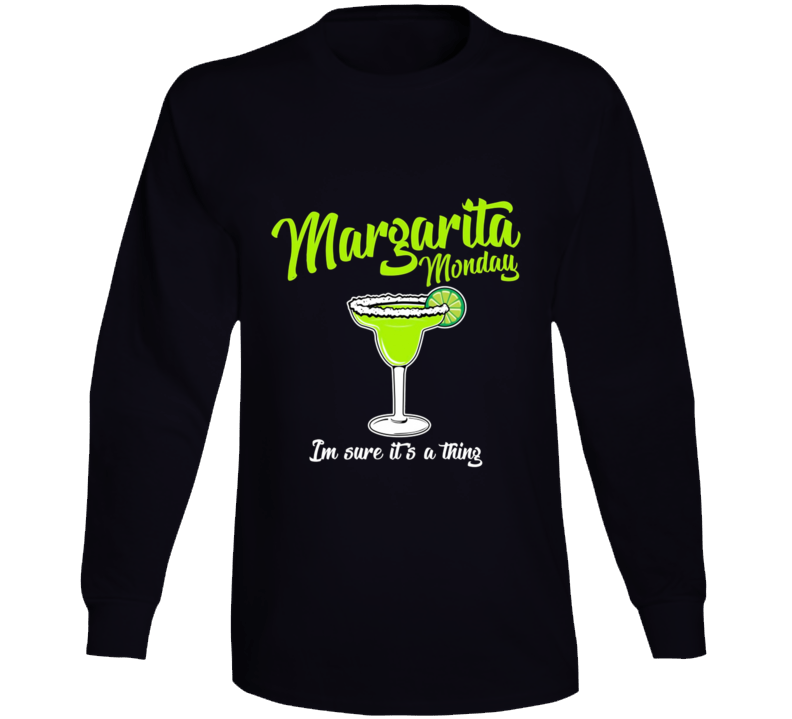 Margarita Monday Long Sleeve Long Sleeve