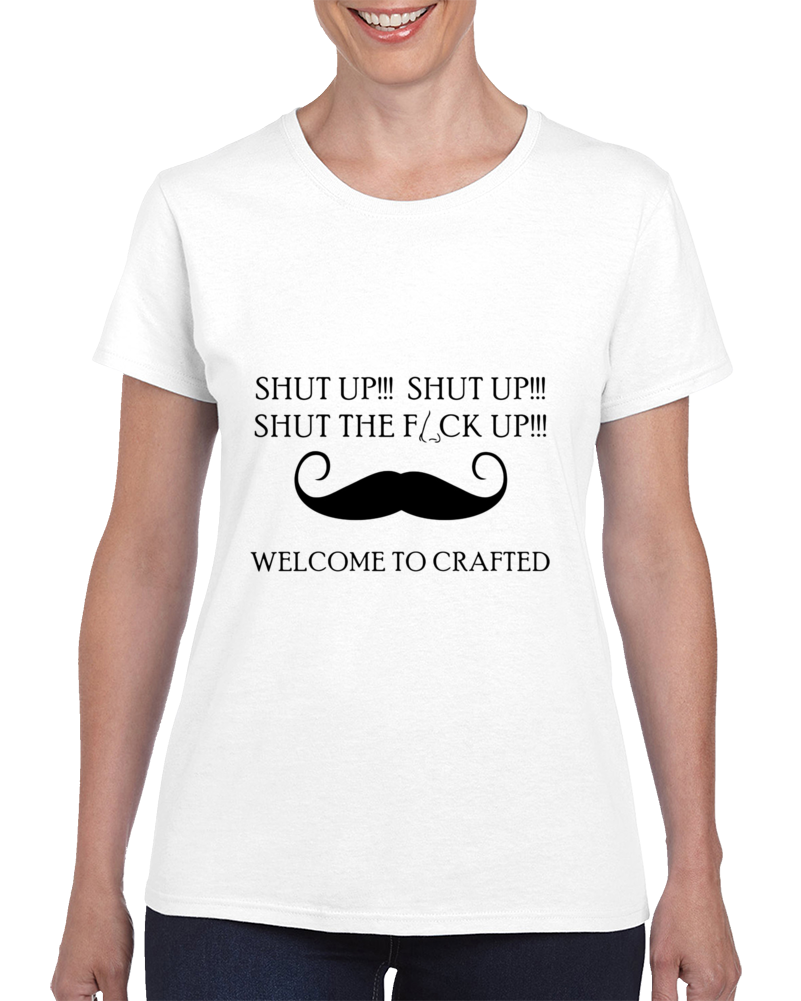 Shut Up And Drink Ladies T Shirt