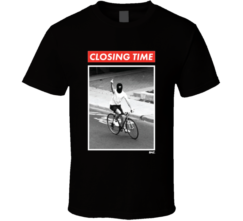 Closing Time Guy Toronto T Shirt Closing Time Guy Toronto T Shirt