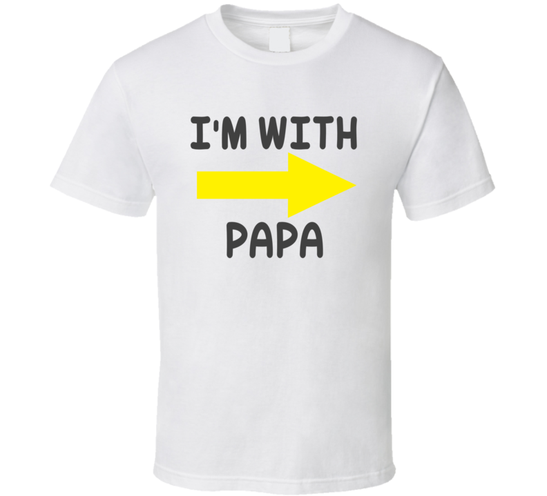 I'm With Papa Funny Kids Shirt I'm With Papa Funny Kids Shirt