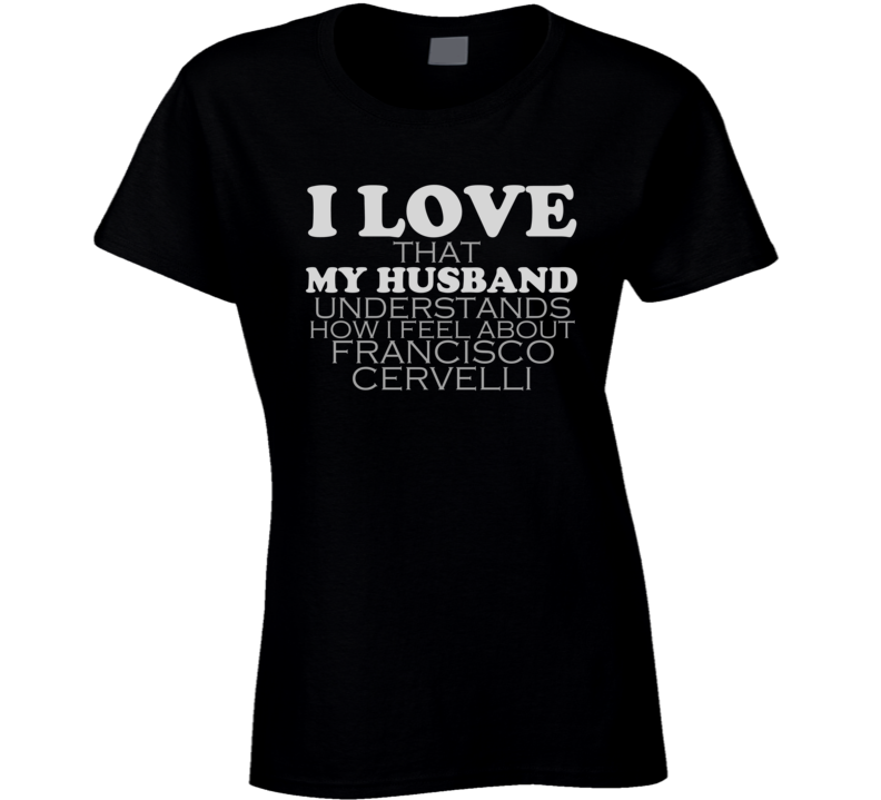 I Love My Husband Francisco Cervelli Funny Baseball Shirt I Love My Husband Francisco Cervelli Funny Baseball Shirt