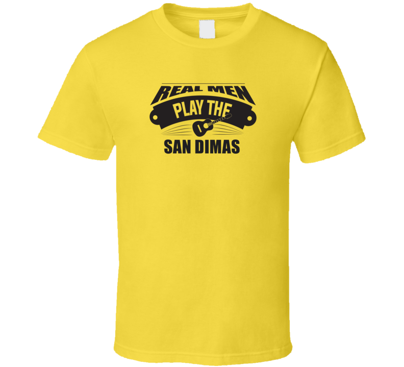 Real Men Play The San Dimas Light Color T Shirt Real Men Play The San Dimas Light Color T Shirt