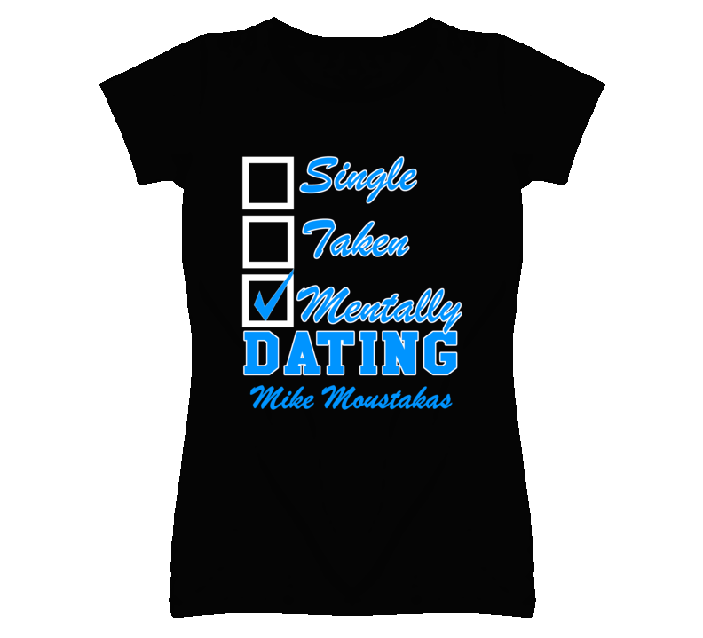 Single Taken Mentally Dating Mike Moustakas Funny Kansas Baseball Dark T Shirt Single Taken Mentally Dating Mike Moustakas Funny Kansas Baseball Dark T Shirt