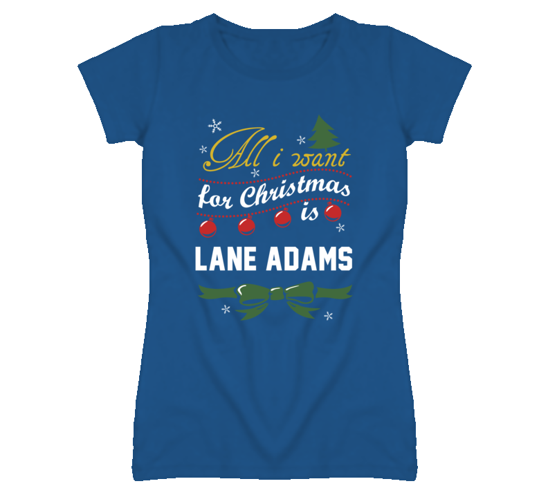 All I Want for Christmas Is Lane Adams Funny Kansas Baseball T Shirt All I Want for Christmas Is Lane Adams Funny Kansas Baseball T Shirt