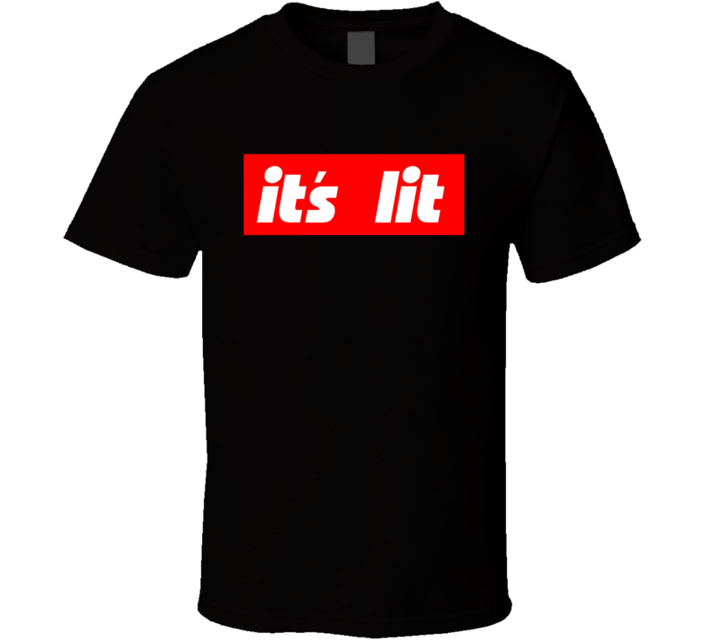 Its Lit Classic Mens Gift T Shirt