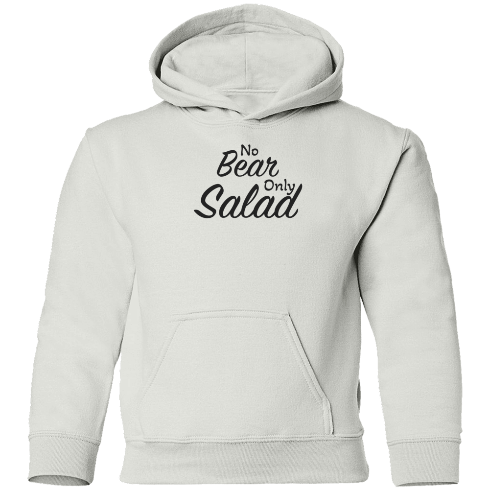 20211216 01 No Bear Only Salad Please Funny Youth Hoodie