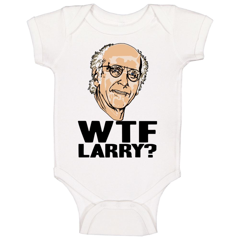 Curb Your Enthusiasm Wtf Larry David Baby One Piece