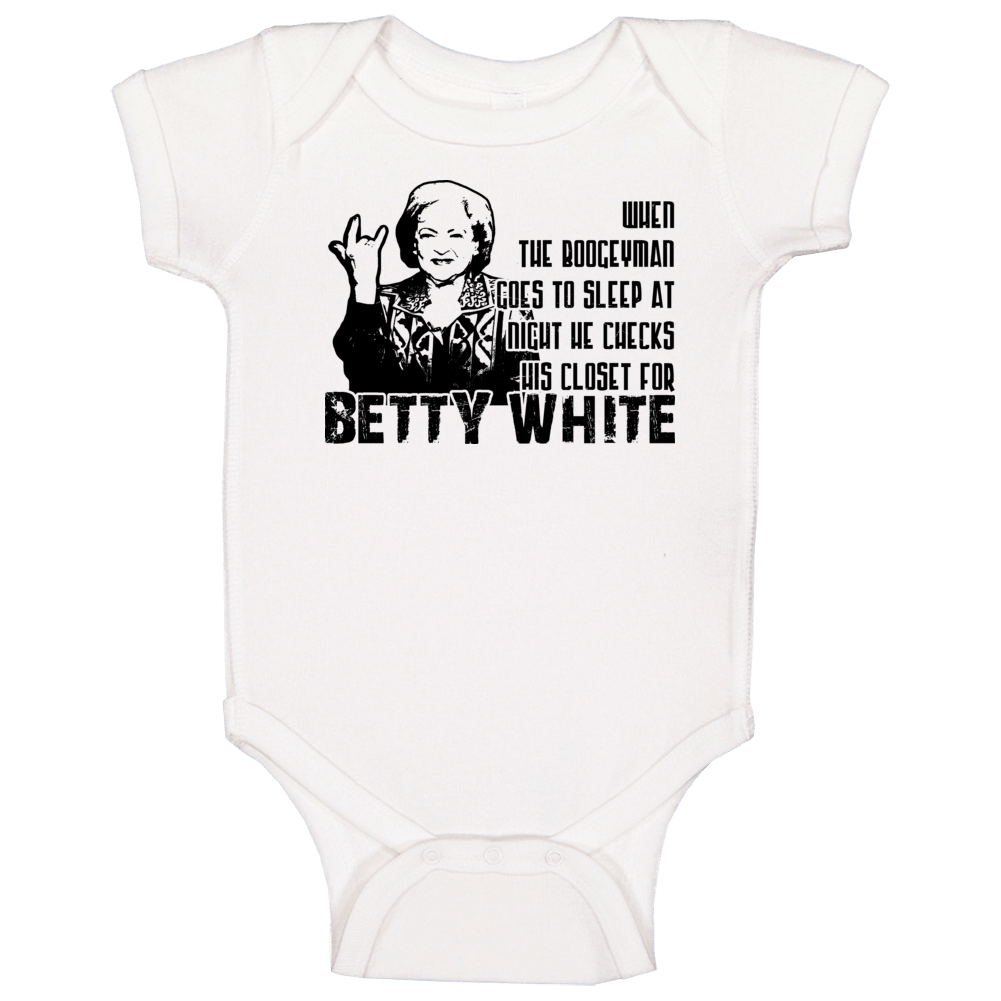 Betty White Golden Girls Funny Boogeyman Baby One Piece