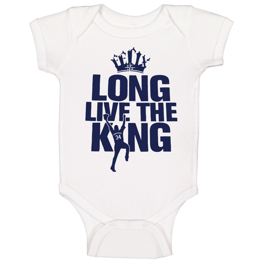 Felix Hernandez Long Live The King Felix Baseball Seattle Baby One Pie