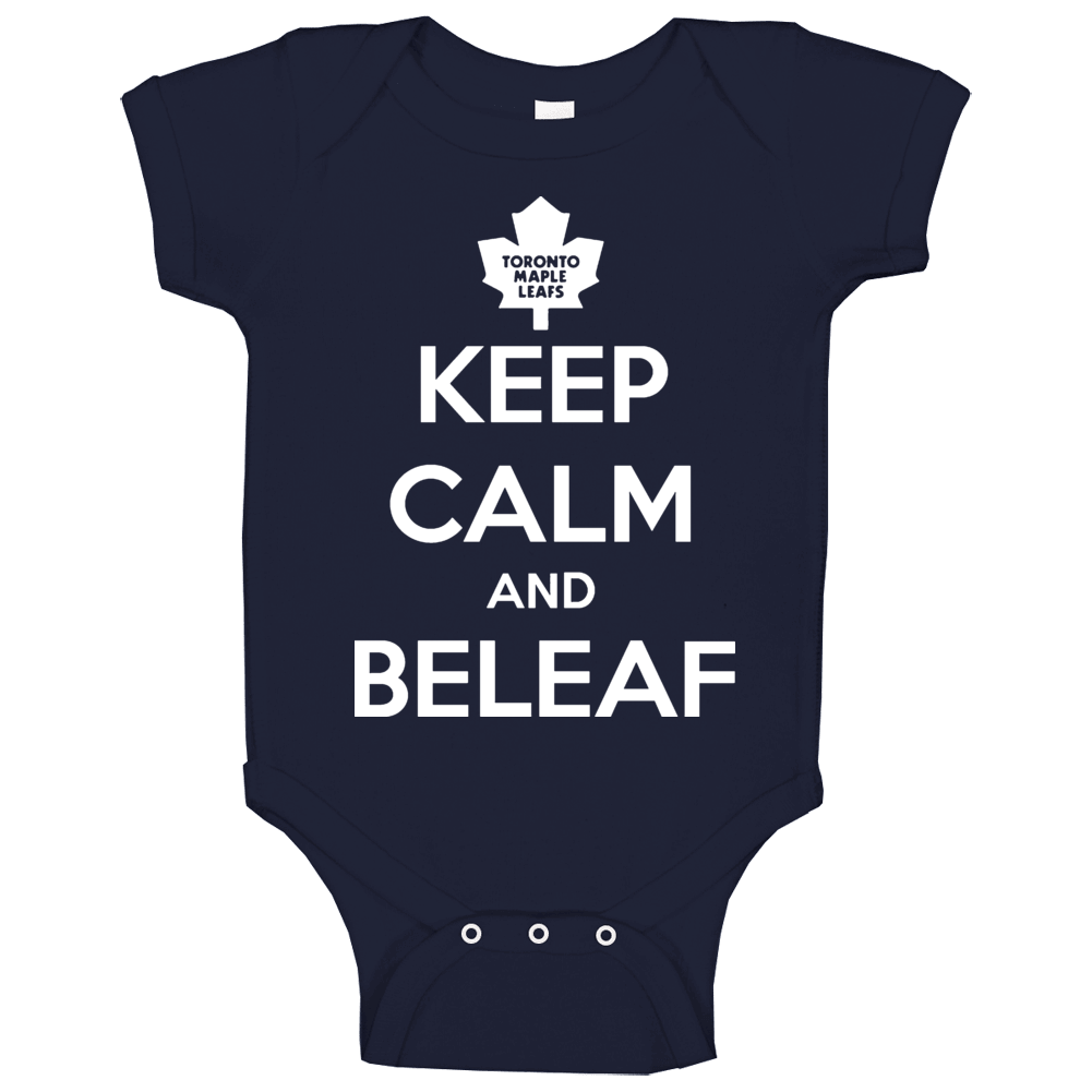 Keep Calm And Beleaf Toronto Hockey Stanley Cup Playoffs Baby One Piec