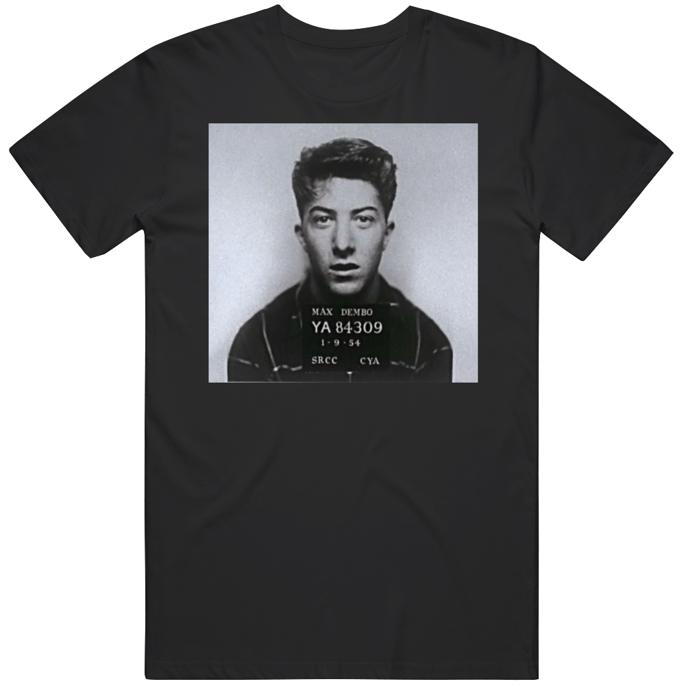 Dustin Hoffman Max Dembo Mugshot Movie Fan T Shirt