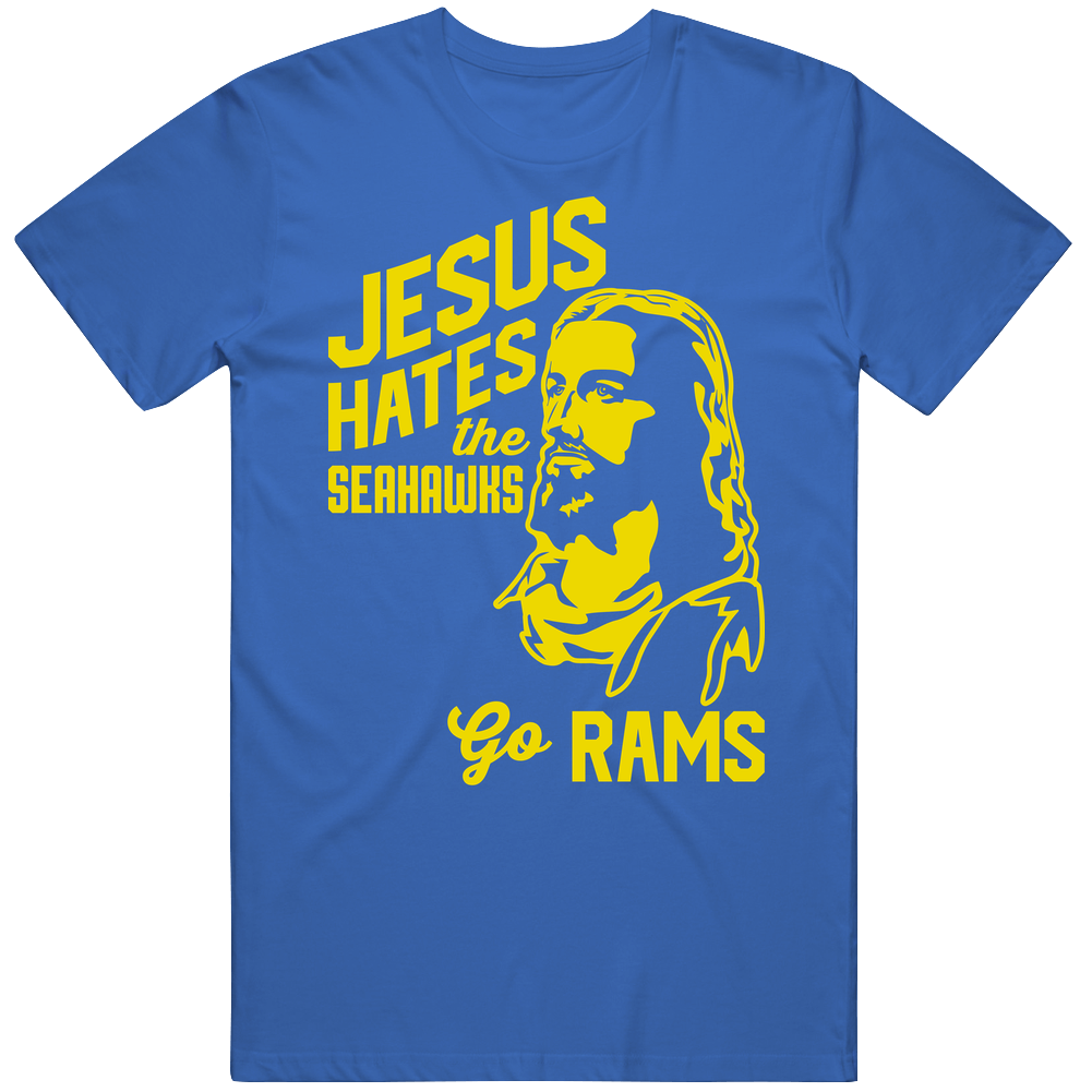 Jesus Hates Seattle Go Los Angeles Football Team Fan T Shirt