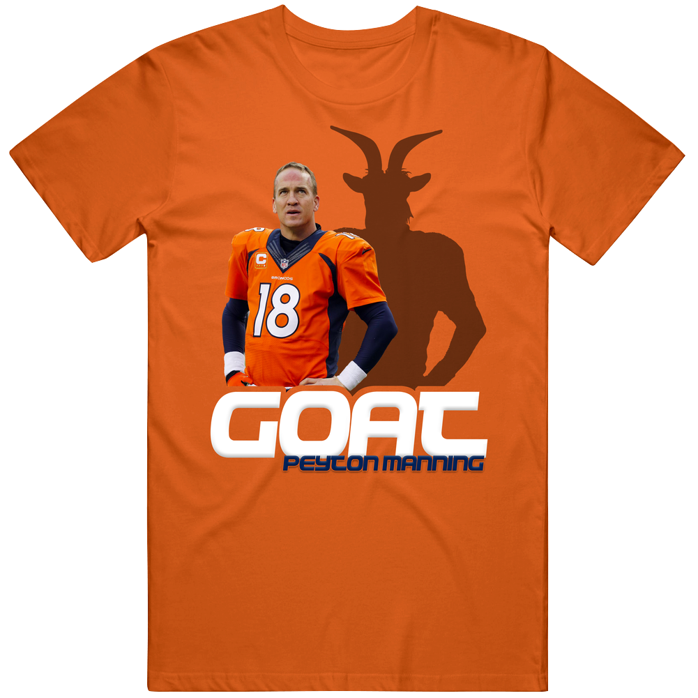 Peyton Manning Football Goat Greatest Of All Time Athlete T Shirt