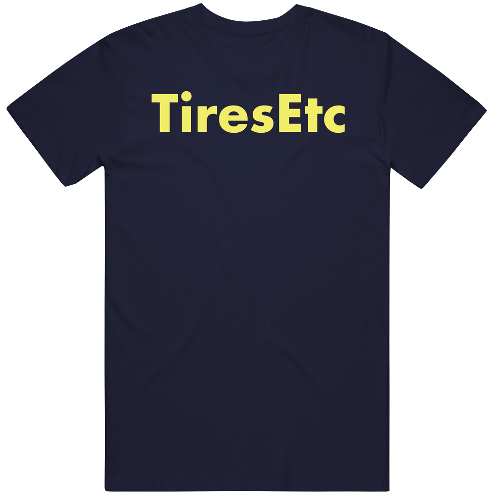 Tires Etc T Shirt