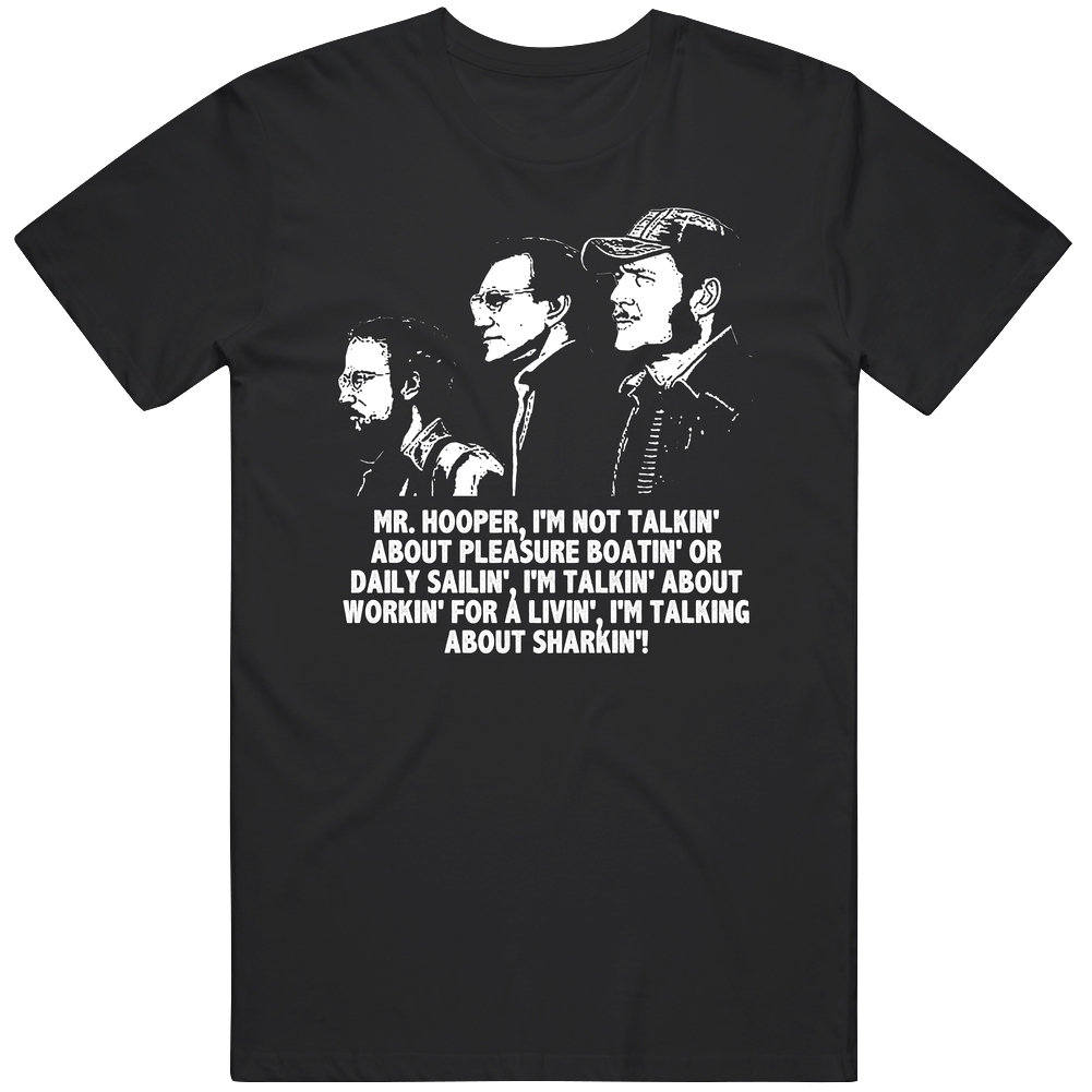 Jaws Brody Quinte And Hooper Im Talking About Sharkin Movie Quotes Unisex T Shirt Jaws Brody Quinte And Hooper Im Talking About Sharkin Movie Quotes Unisex T Shirt