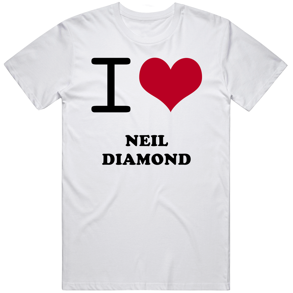 I Heart Neil Diamond Rock And Roll Hall Of Fame Unisex T Shirt I Heart Neil Diamond Rock And Roll Hall Of Fame Unisex T Shirt