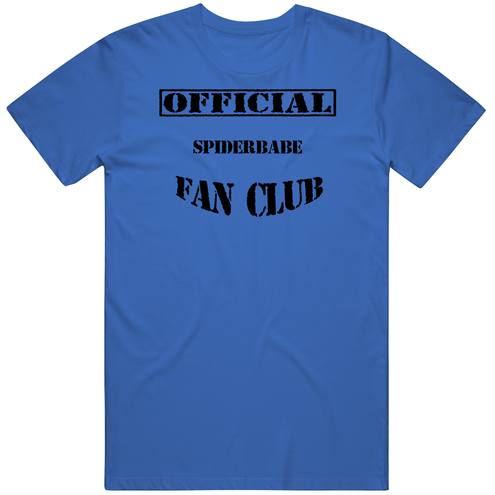 Official Spiderbabe Movie Fan Club Classic Cotton T Shirt Official Spiderbabe Movie Fan Club Classic Cotton T Shirt