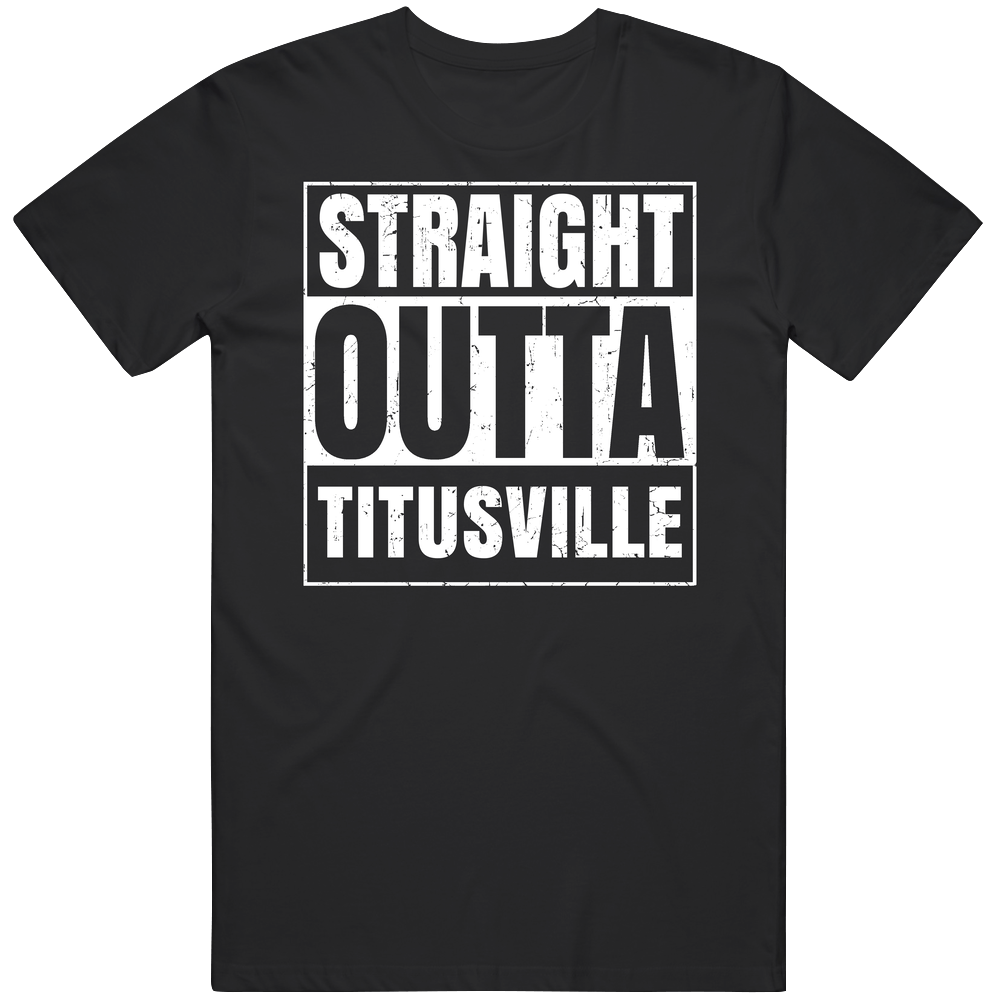 Straight Outta Titusville High School Funny Graduation Parody Classic Cotton T Shirt Straight Outta Titusville High School Funny Graduation Parody Classic Cotton T Shirt