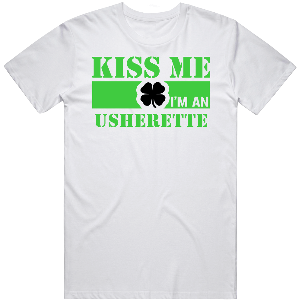 Usherette Kiss Me Im An Occupation Job Funny St Patricks Day Irish Party Classic Cotton T Shirt Usherette Kiss Me Im An Occupation Job Funny St Patricks Day Irish Party Classic Cotton T Shirt