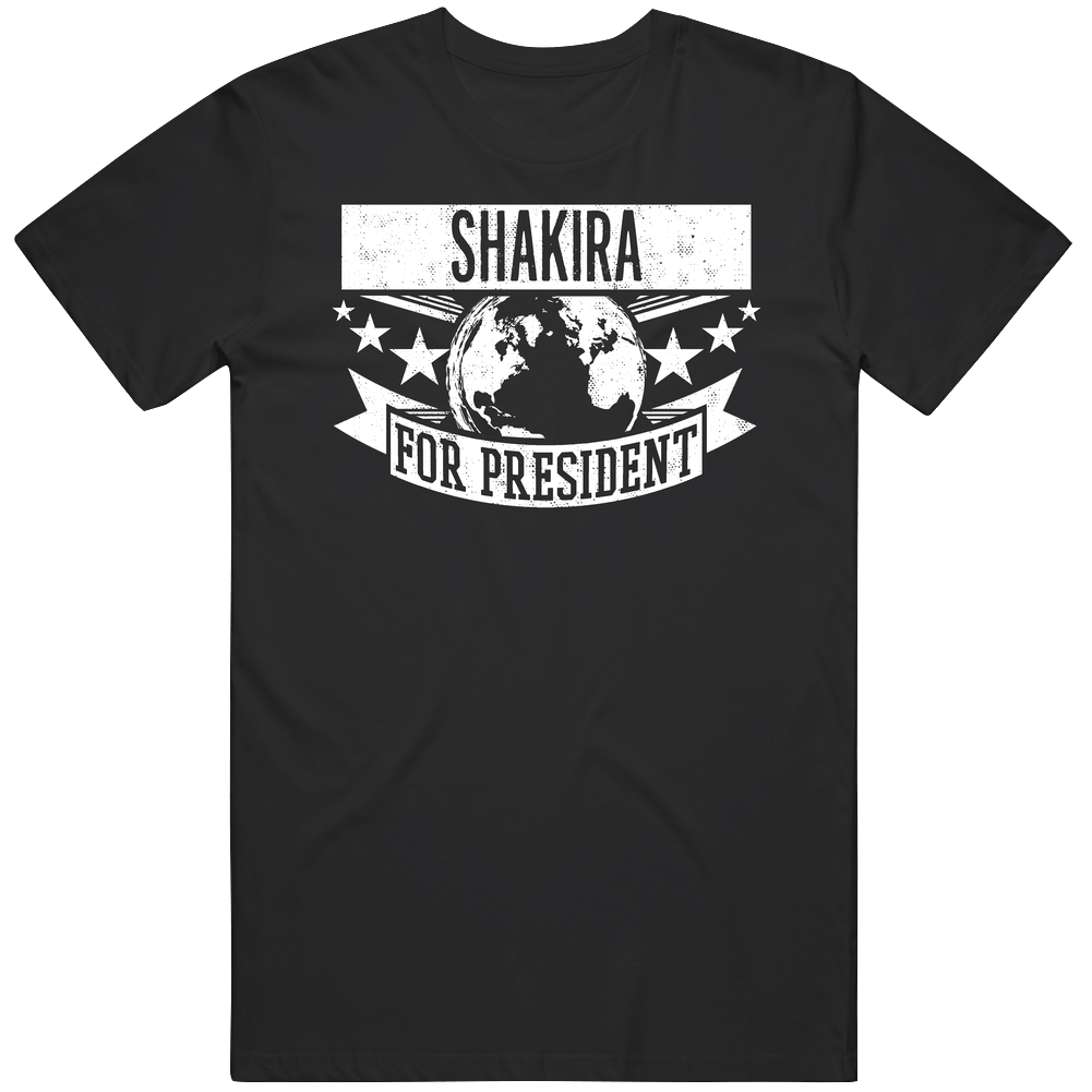 Shakira For President Hollywood Walk Of Fame Classic Cotton T Shirt Shakira For President Hollywood Walk Of Fame Classic Cotton T Shirt