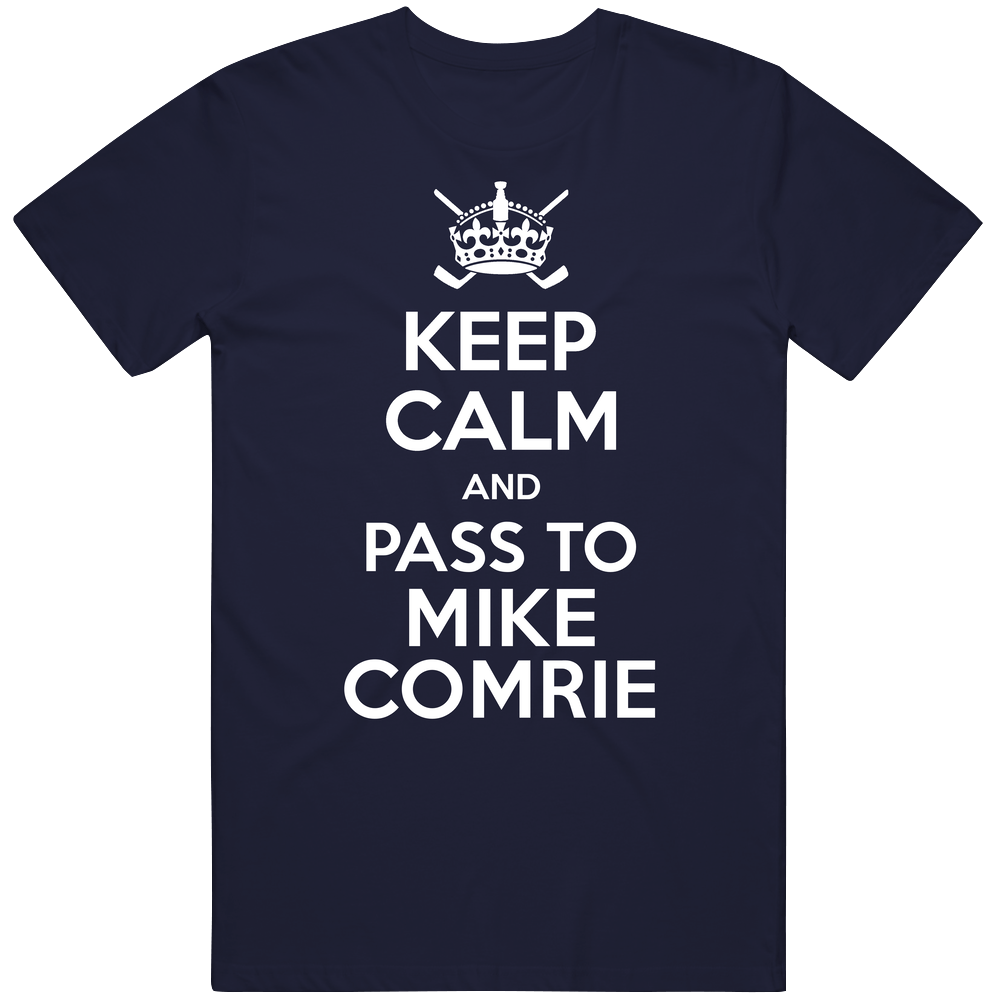 Keep Calm And Pass To Mike Comrie Edmonton Hockey Player Sports Fan Mens Soft Cotton Tee T Shirt Keep Calm And Pass To Mike Comrie Edmonton Hockey Player Sports Fan Mens Soft Cotton Tee T Shirt