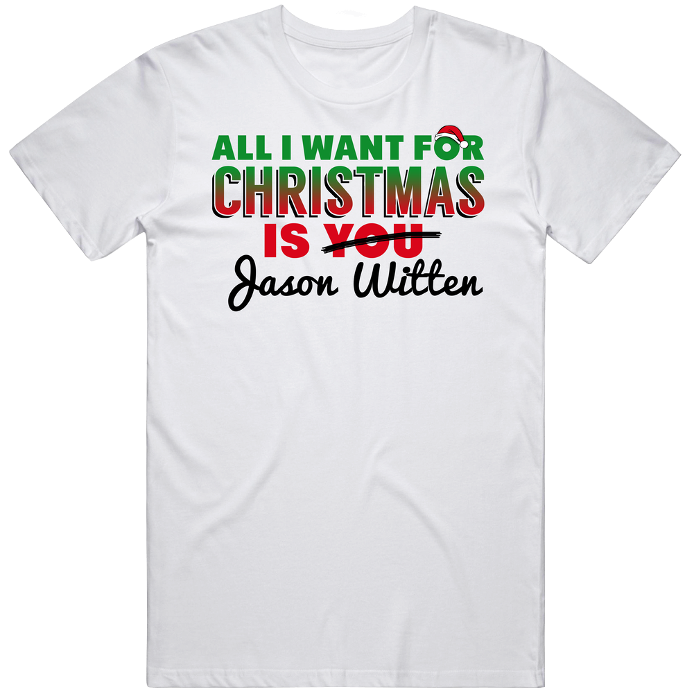 All I Want For Christmas Is Jason Witten Dallas Football Fan Mens Soft Cotton Tee T Shirt All I Want For Christmas Is Jason Witten Dallas Football Fan Mens Soft Cotton Tee T Shirt