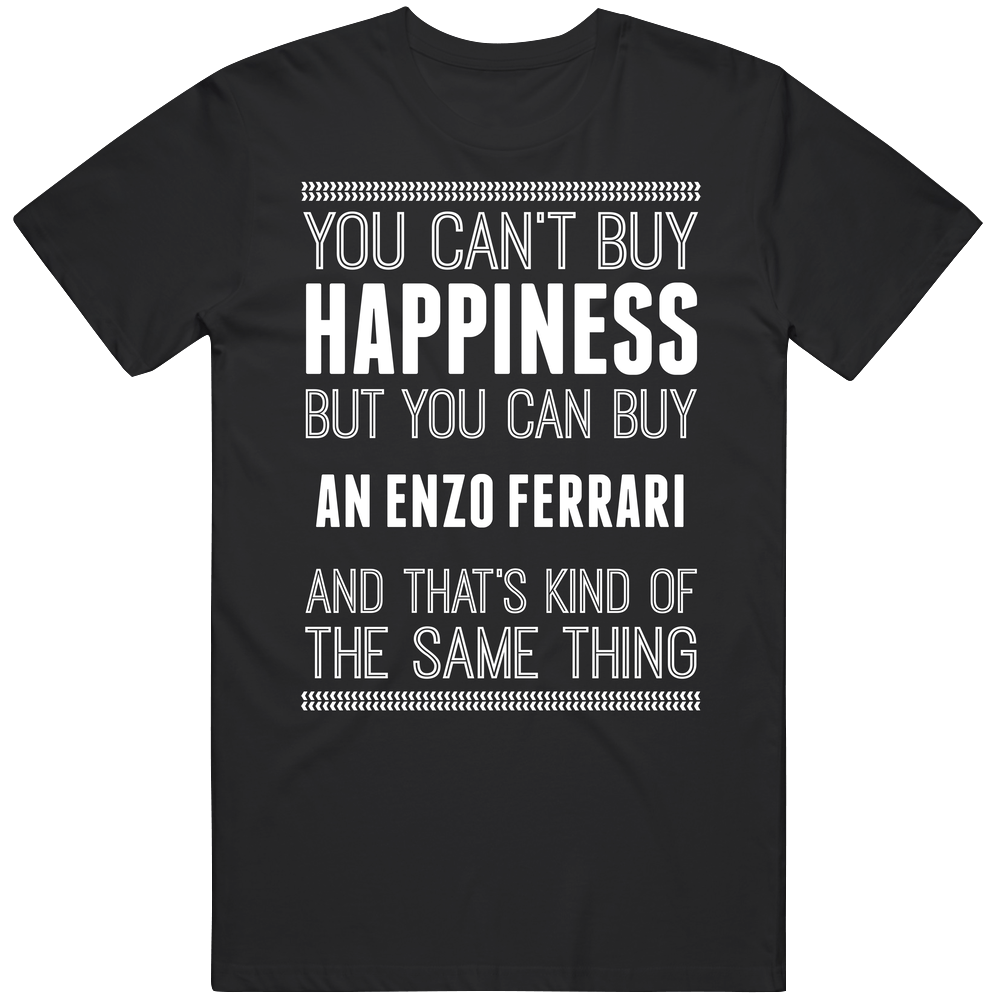 Buy An Enzo Ferrari Happiness Car Lover Mens Soft Cotton Tee T Shirt Buy An Enzo Ferrari Happiness Car Lover Mens Soft Cotton Tee T Shirt