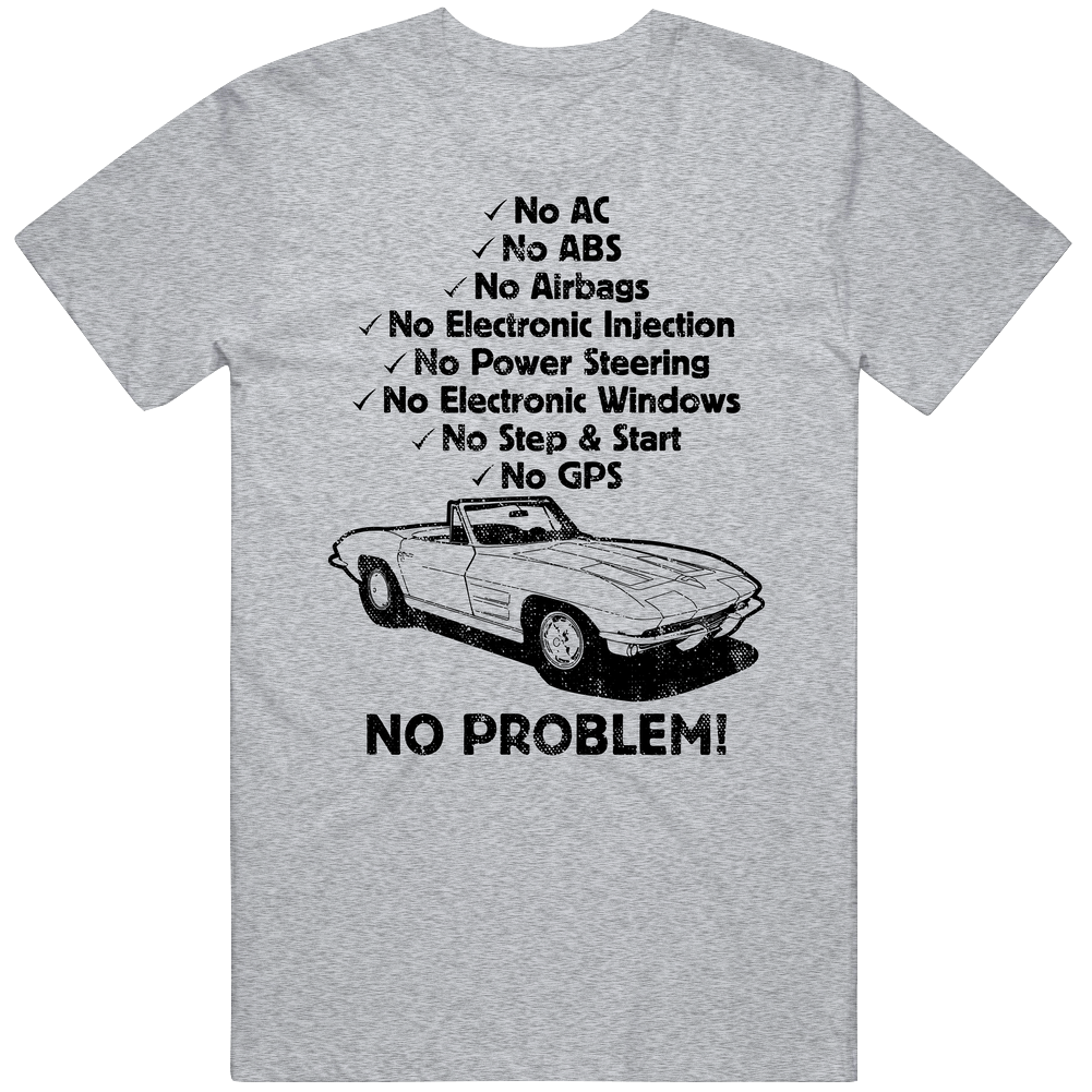 1964 Chevrolette Corvette Stingray Convertible No Problem Vintage Car Mens Soft Cotton Tee T Shirt 1964 Chevrolette Corvette Stingray Convertible No Problem Vintage Car Mens Soft Cotton Tee T Shirt