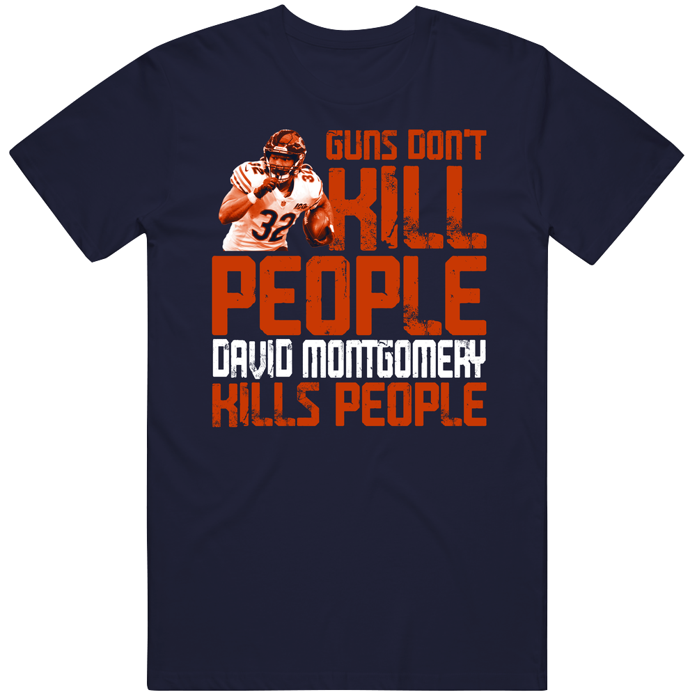 Guns Dont Kill David Montgomery Kills People Chicago Football Mens Soft Cotton Tee T Shirt Guns Dont Kill David Montgomery Kills People Chicago Football Mens Soft Cotton Tee T Shirt