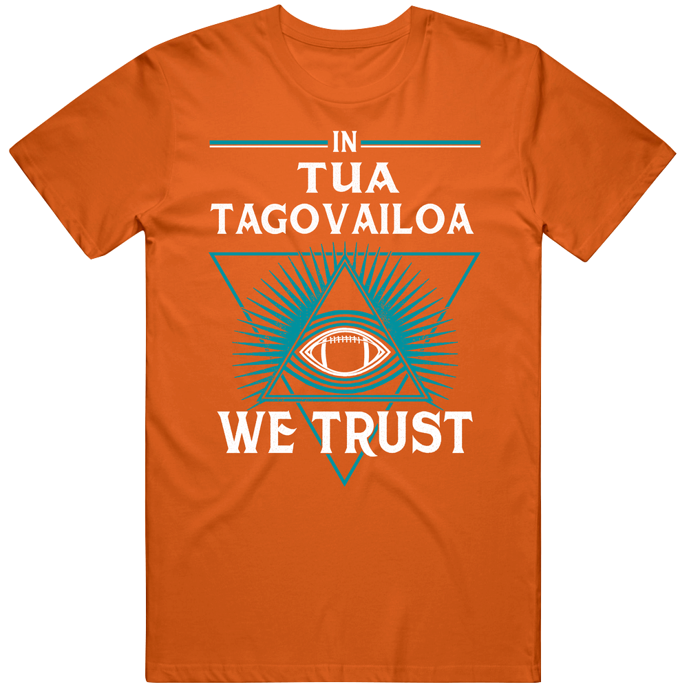 In Tua Tagovailoa Miami Football We Trust Mens Soft Cotton Tee T Shirt In Tua Tagovailoa Miami Football We Trust Mens Soft Cotton Tee T Shirt