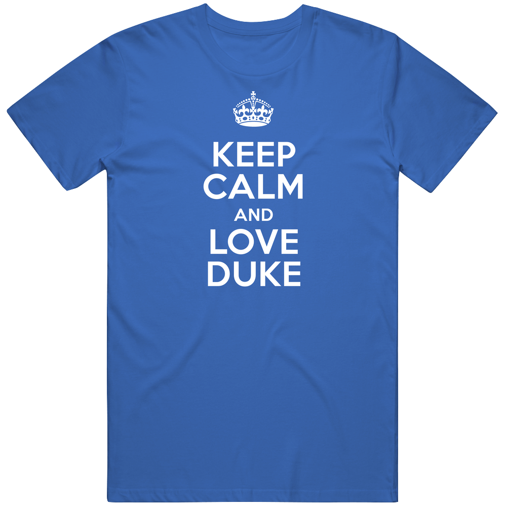 Duke Keep Calm And Love Parody Custom Name Mens Soft Cotton Tee T Shirt Duke Keep Calm And Love Parody Custom Name Mens Soft Cotton Tee T Shirt