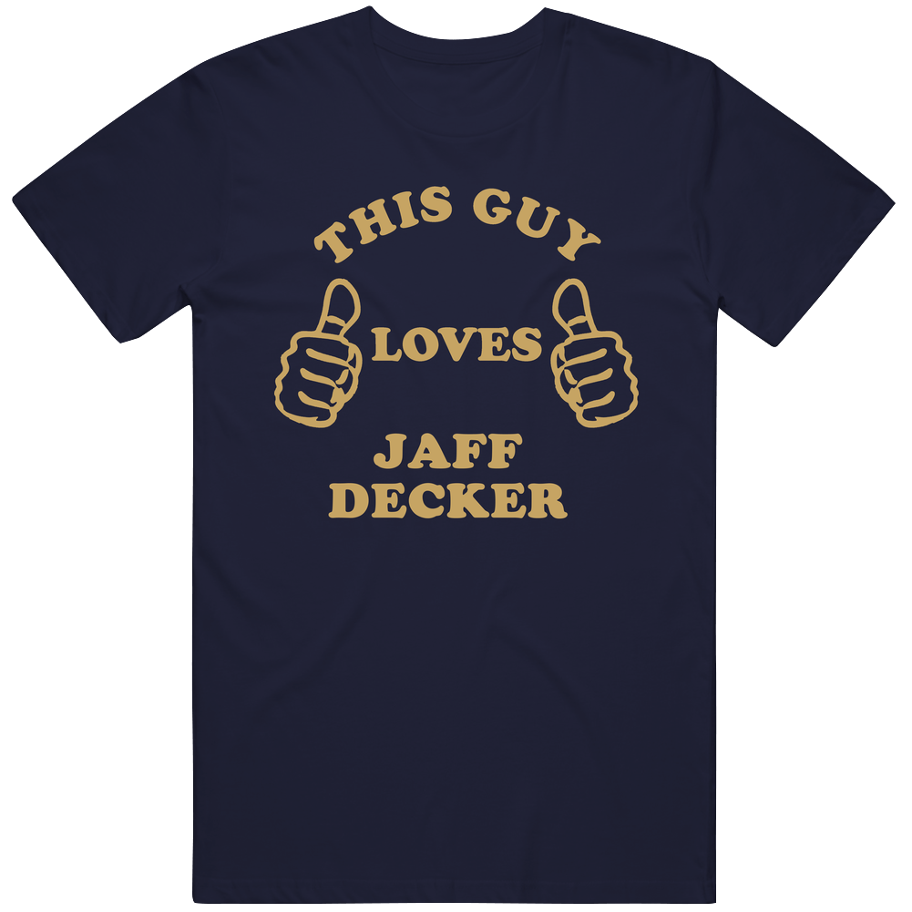 Jaff Decker This Guy Loves Basketball Hockey Baseball Football Mens Soft Cotton Tee T Shirt