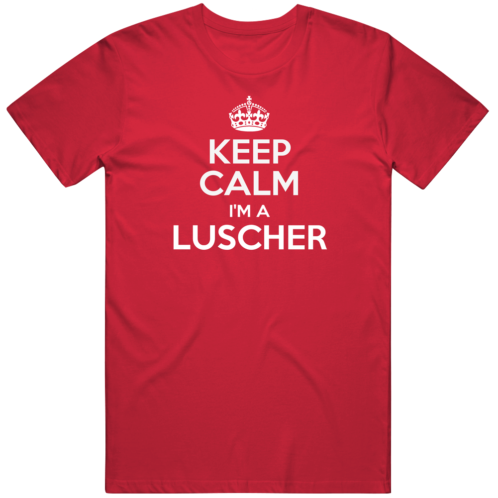 Luscher Keep Calm Parody Family Tee Mens Soft Cotton Tee T Shirt
