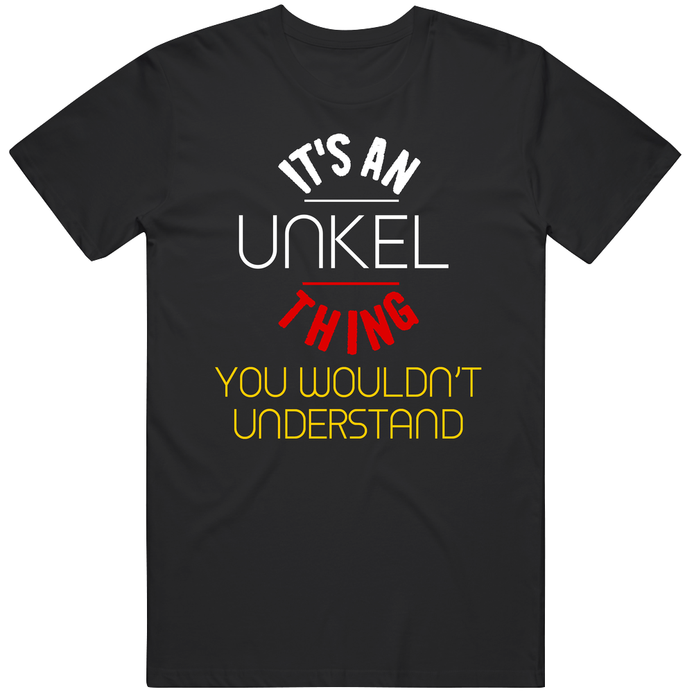 It's An Unkel Thing You Wouldn't Understand Germany City Mens Soft Cotton Tee T Shirt