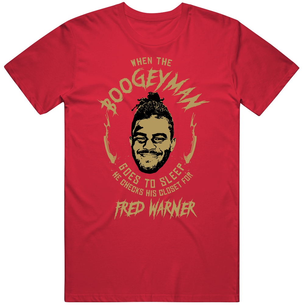 Boogeyman Checks For Fred Warner San Francisco Football Mens Soft Cotton Tee T Shirt Boogeyman Checks For Fred Warner San Francisco Football Mens Soft Cotton Tee T Shirt